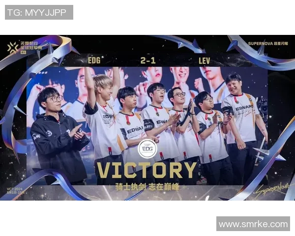 全明星赛分析:EDG如何掌控节奏展现团队实力与默契 全明星赛分析:EDG如何掌控节奏展现团队实力与默契